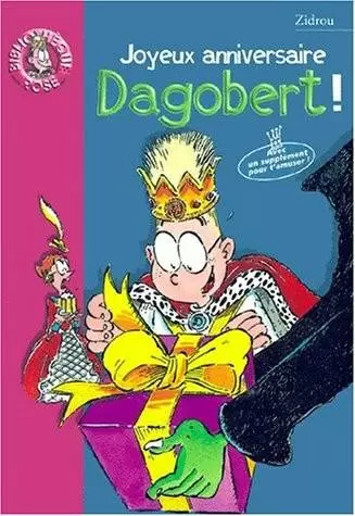 Dagobert - Joyeux anniversaire Dagobert