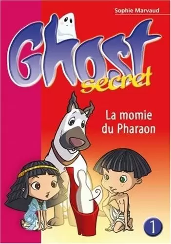 Ghost Secret - La momie du pharaon