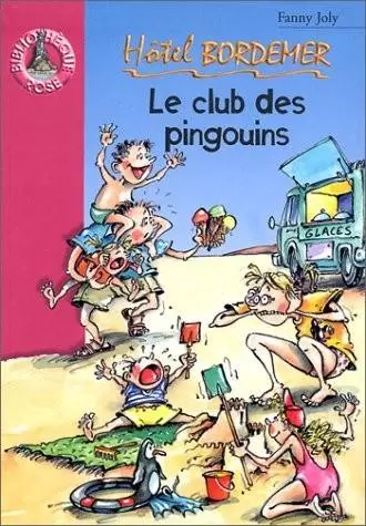 Hôtel Bordemer - Le Club des pingouins