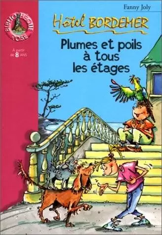 Hôtel Bordemer - Plumes et poils à tous les étages