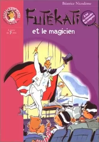 Les Énigmes de Futékati - Futekati et le magicien