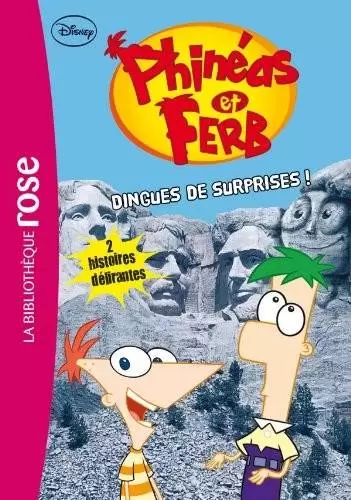 Phinéas et ferb - Dingues de surprises !