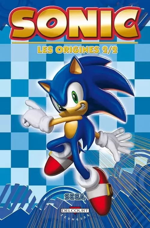Sonic the Hedgehog - Les Origines 2/2