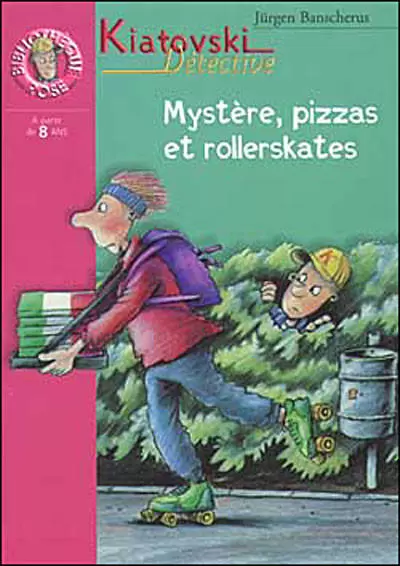 Kiatovski Détective - Mystère pizza et roller skate