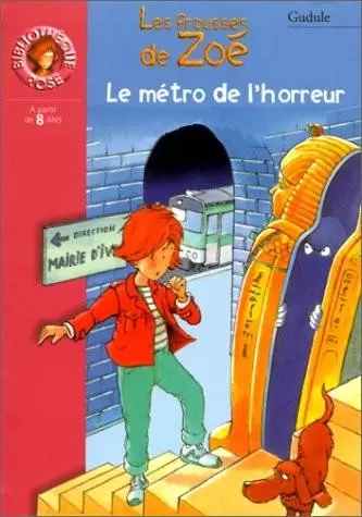 Les frousses de Zoé - Le métro de l\'horreur