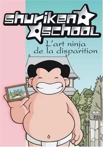 Shuriken School - L\'art ninja de la disparition