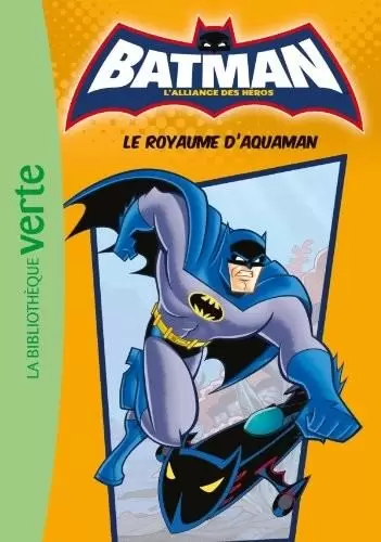Batman - Le royaume d\'Aquaman