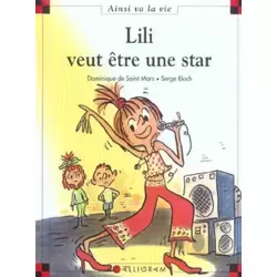 Lili veut être une star