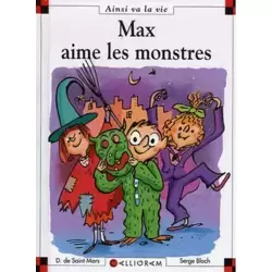 Max aime les monstres