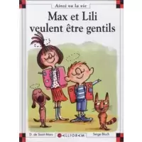 Max et Lili veulent être gentils