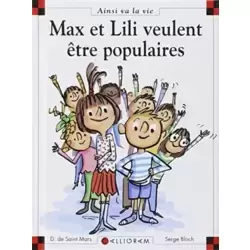 Max et Lili veulent être populaires