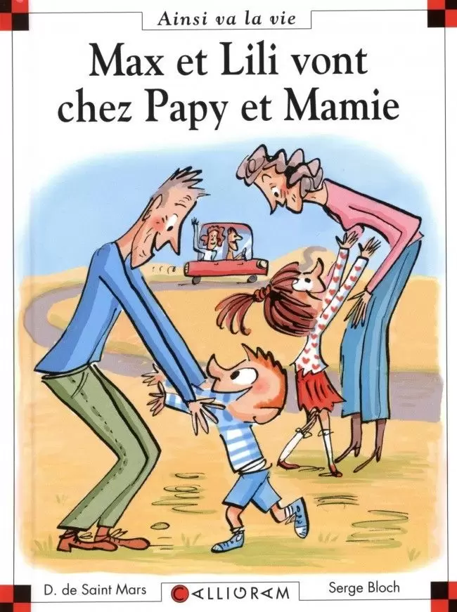 Max et lili - Max et Lili vont chez Papy et Mamie