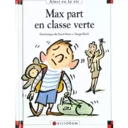 Max part en classe verte