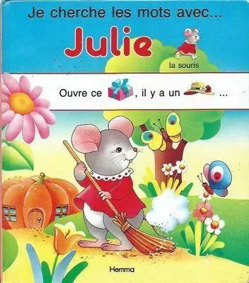 Cherchons les mots - Julie, la souris (Je cherche les mots avec...)