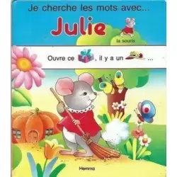Julie, la souris (Je cherche les mots avec...)
