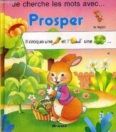 Cherchons les mots - Prosper, Le Lapin (Je cherche les mots avec...)