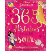 365 Histoires pour le soir - Pour les petites Princesses