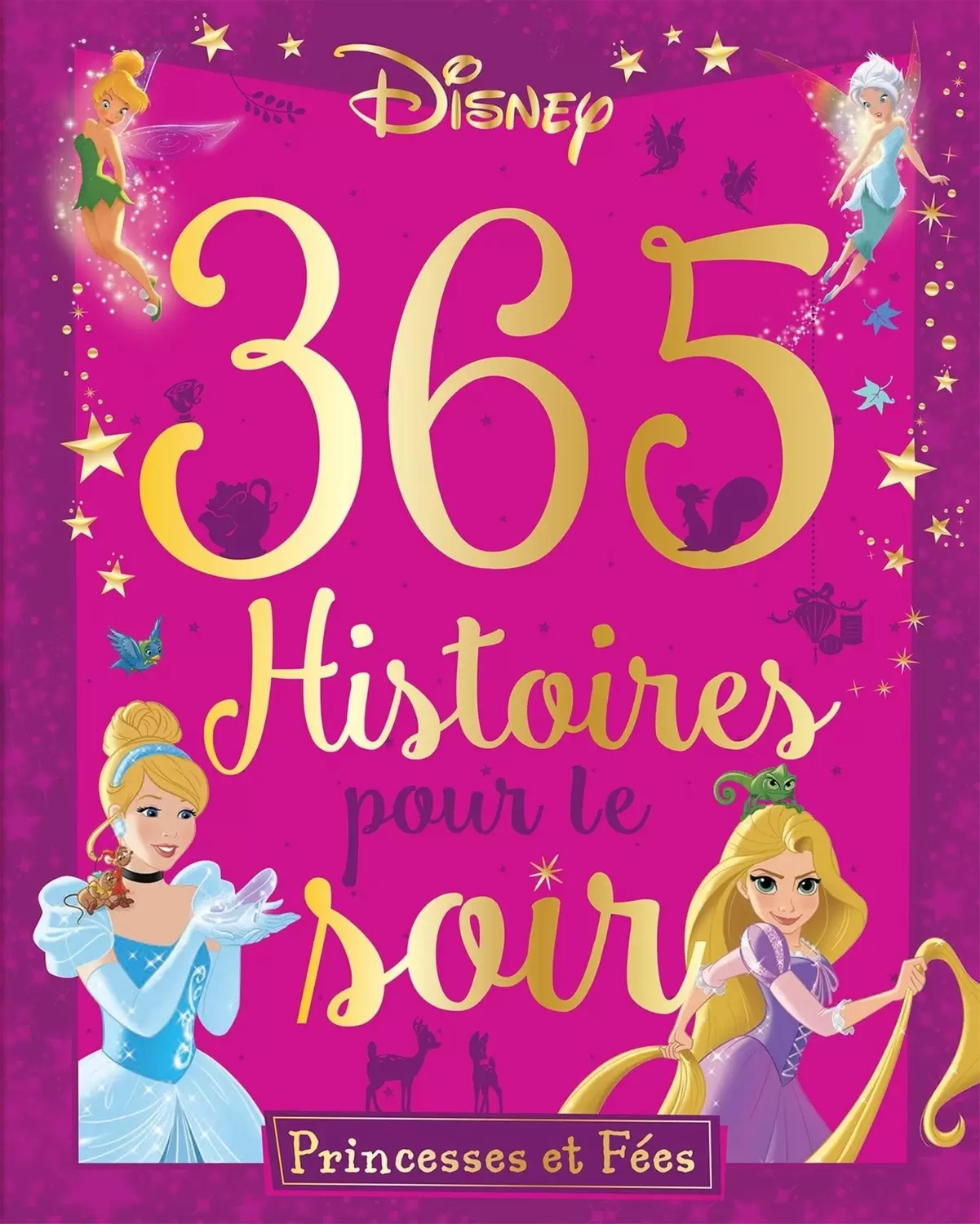 Disney - Histoires pour le soir et pour la semaine - 365 Histoires pour le soir - Princesses et fées