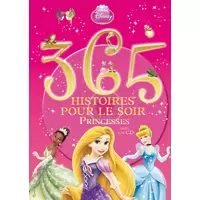 365 Histoires pour le soir - Princesses