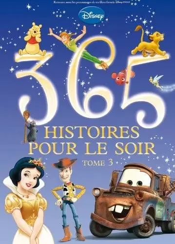 Disney - Histoires pour le soir et pour la semaine - 365 Histoires pour le soir - Tome 3