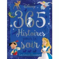 365 Histoires pour le soir - Les Grands Classiques