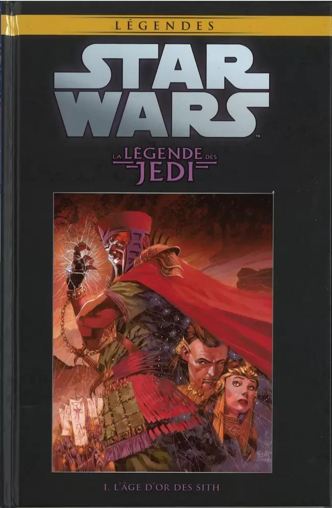 Star Wars Comics : la collection de référence (Hachette) - La Légende des Jedi - I. L\'Âge d\'Or des Sith
