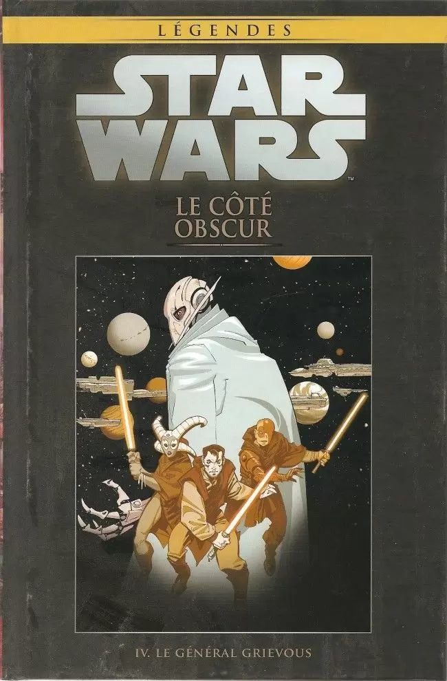 Star Wars Comics : la collection de référence (Hachette) - Le Côté Obscur - IV. Le Général Grievous