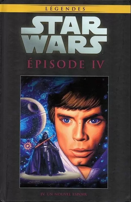 Star Wars Comics : la collection de référence (Hachette) - Épisode IV. Un Nouvel Espoir