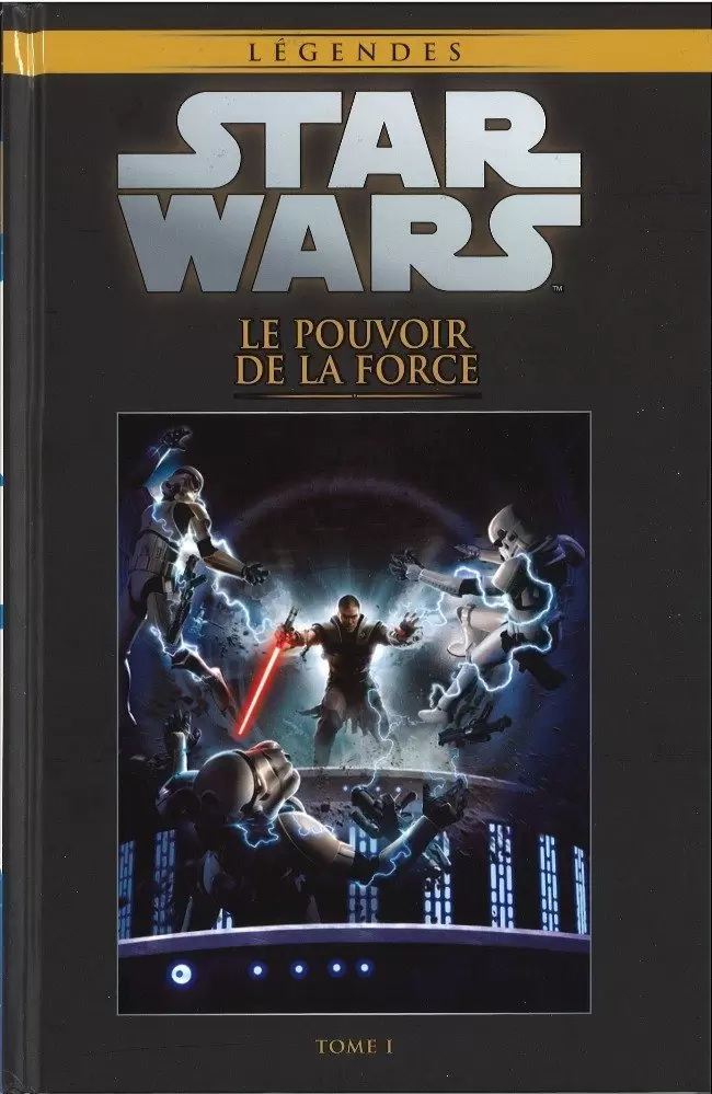 Star Wars Comics : la collection de référence (Hachette) - Le pouvoir de la Force - Tome 1