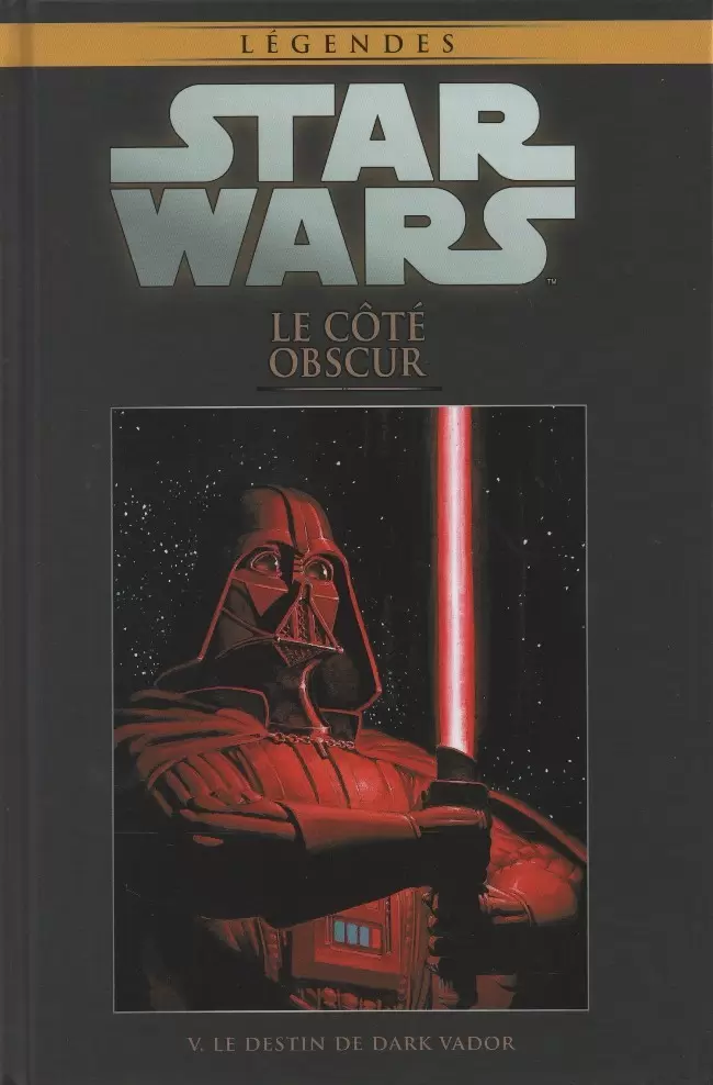 Star Wars Comics : la collection de référence (Hachette) - Le Côté Obscur - V. Le destin de Dark Vador
