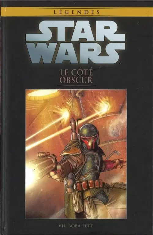 Star Wars Comics : la collection de référence (Hachette) - Le Côté Obscur - VII. Boba Fett