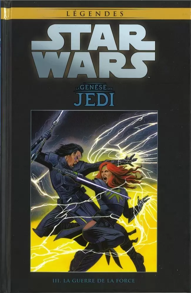 Star Wars Comics : la collection de référence (Hachette) - La Genèse des Jedi - III. La guerre de la Force
