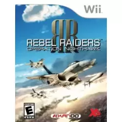 Rebel Raiders: Operation Nighthawk