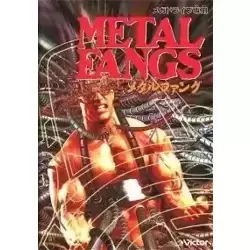 Metal Fangs