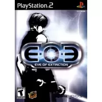 EOE: Eve of Extinction