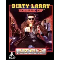 Dirty Larry: Renegade Cop