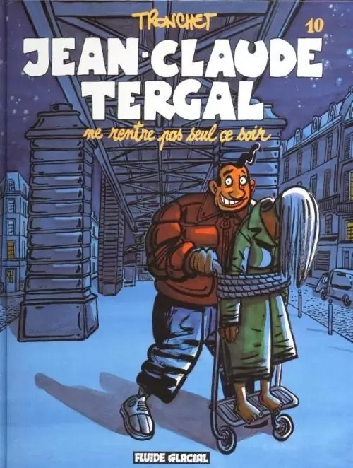 Jean-Claude Tergal - Ne rentre pas seul ce soir