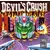 Devil's Crush