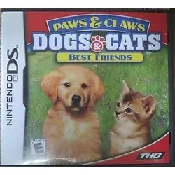 Paws & Claws: Dogs & Cats Best Friends