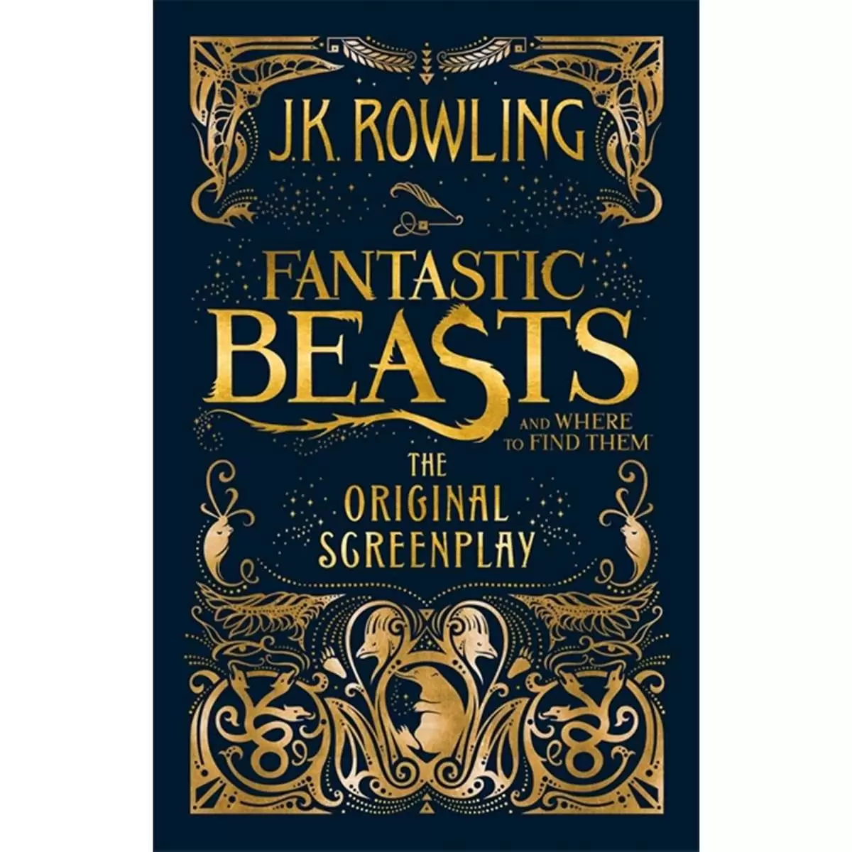 Livres Harry Potter et Animaux Fantastiques - Fantastic Beasts the Original Screenplay