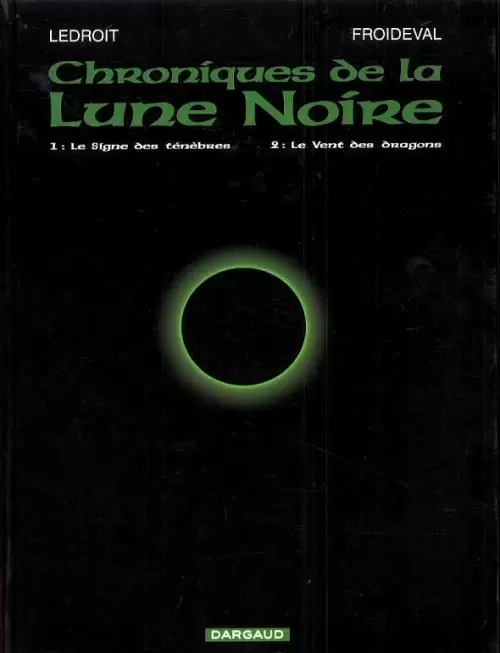 Chroniques de la Lune Noire - Le Signe des ténèbres - Le Vent des dragons