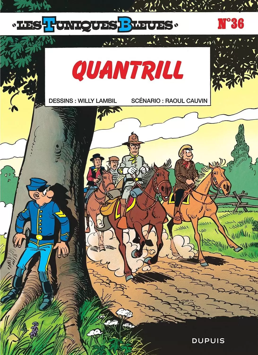 Les Tuniques Bleues - Quantrill