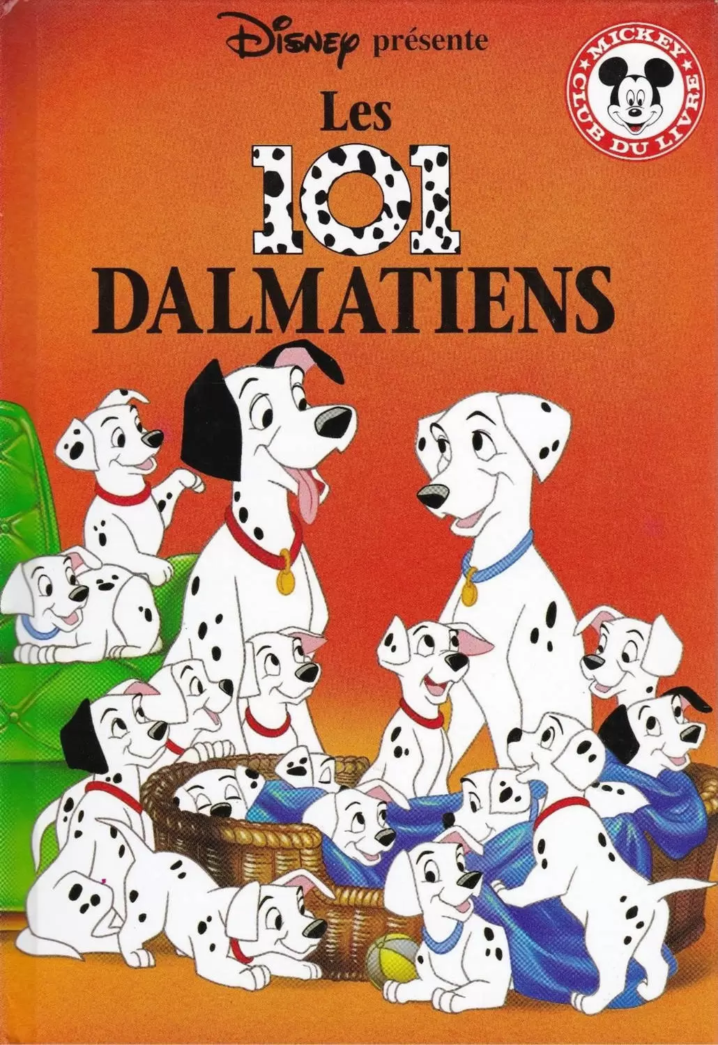 Mickey Club du Livre - Les 101 Dalmatiens