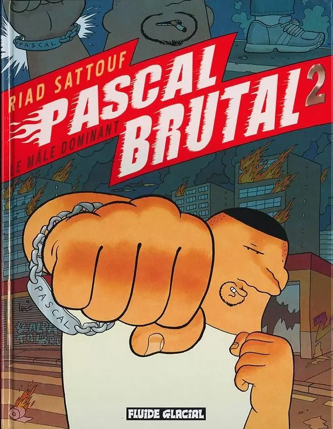 Pascal Brutal - Le mâle dominant