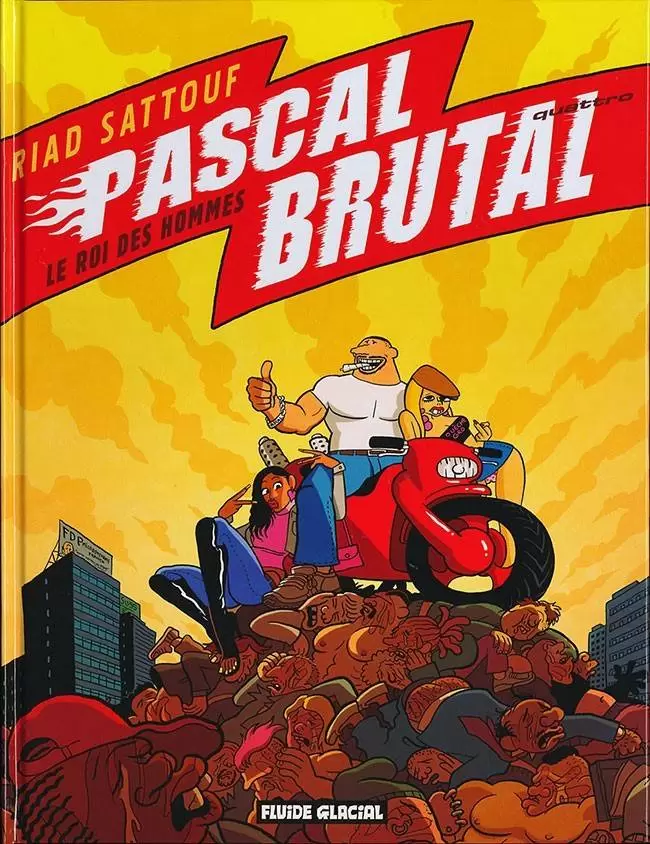 Pascal Brutal - Le Roi des hommes
