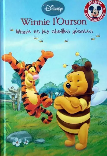Mickey Club du Livre - Winnie l\'ourson : Winnie et les abeilles géantes