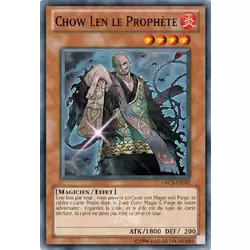 Chow Len le Prophète