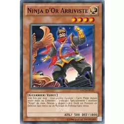 Ninja d'Or Arriviste