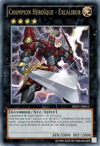 Le Retour du Duelliste REDU - Champion Héroïque - Excalibur