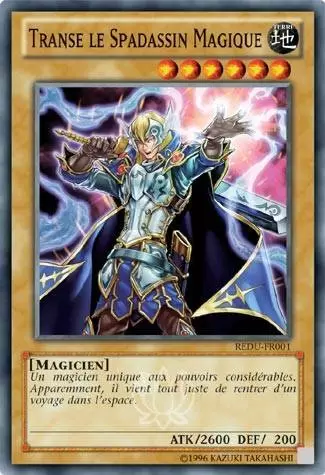 Le Retour du Duelliste REDU - Transe le Spadassin Magique